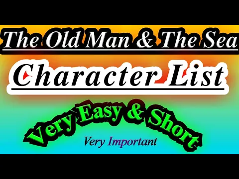 Character List of Old Man and the Sea, Important Questions, Notes, Guess paper, past papers lecture