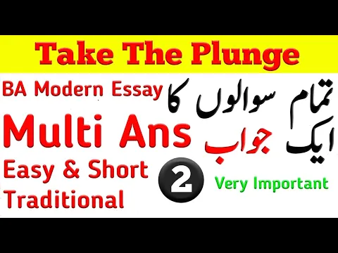BA English Modern Essay Take the Plunge Summary, Important Question, Answer Lecture & Notes
