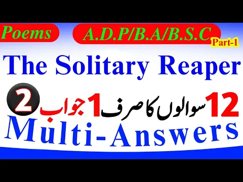 ADP Poems The Solitary Reaper Important Question Lecture, Summary | BA/BSc English Poems Notes