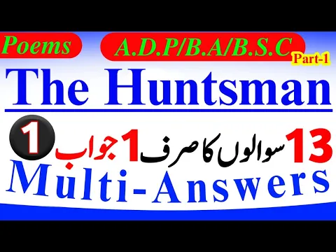 BA English Poems, The Huntsman Summary, Important Question, Lectures & Notes | BSc/ADP English Notes