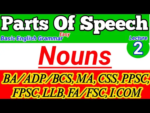 Nouns' Definitions | Basic English Grammar for BA,BSc,ADP,CSS,PPSC,NTS,LLB,FA,FSc,9th,10th