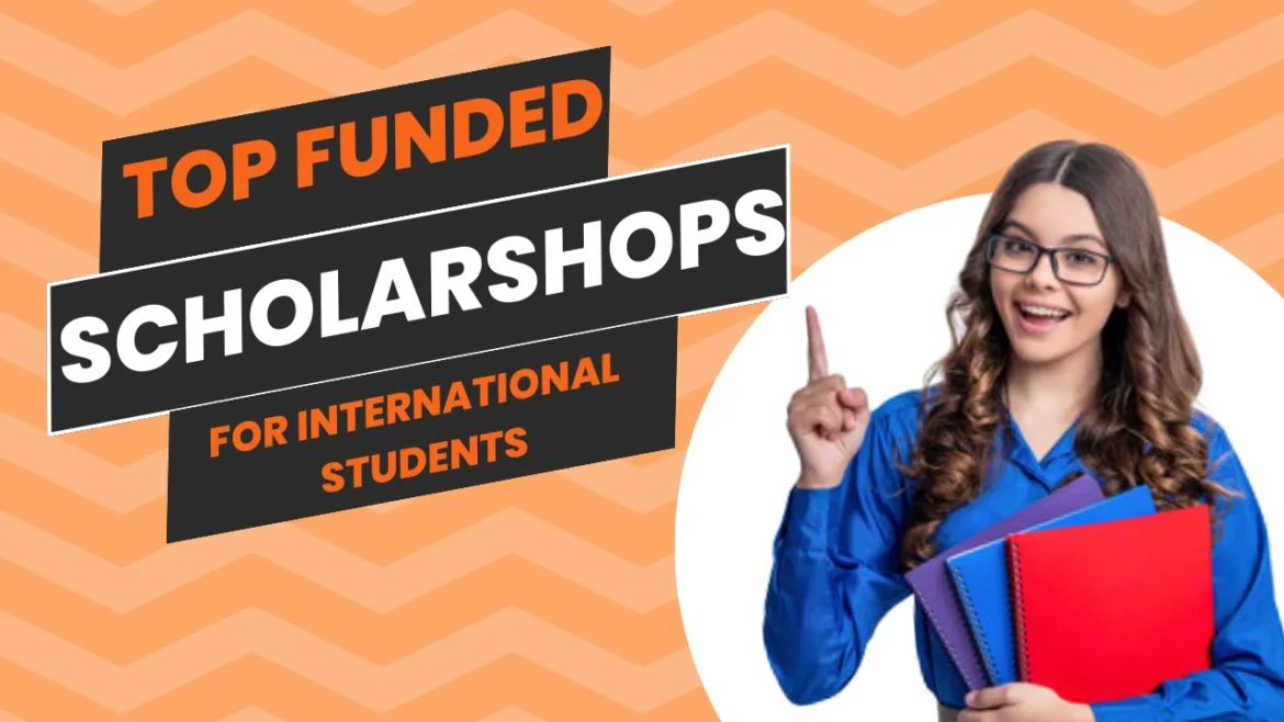 10 Scholarships For International Students to Study Abroad